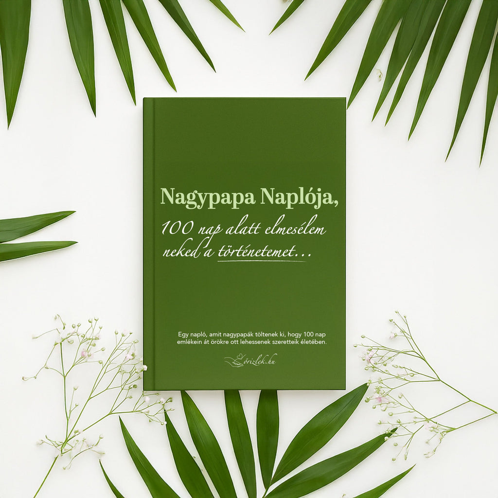 Nagypapa Naplója : 100 nap alatt elmesélem neked a történetemet